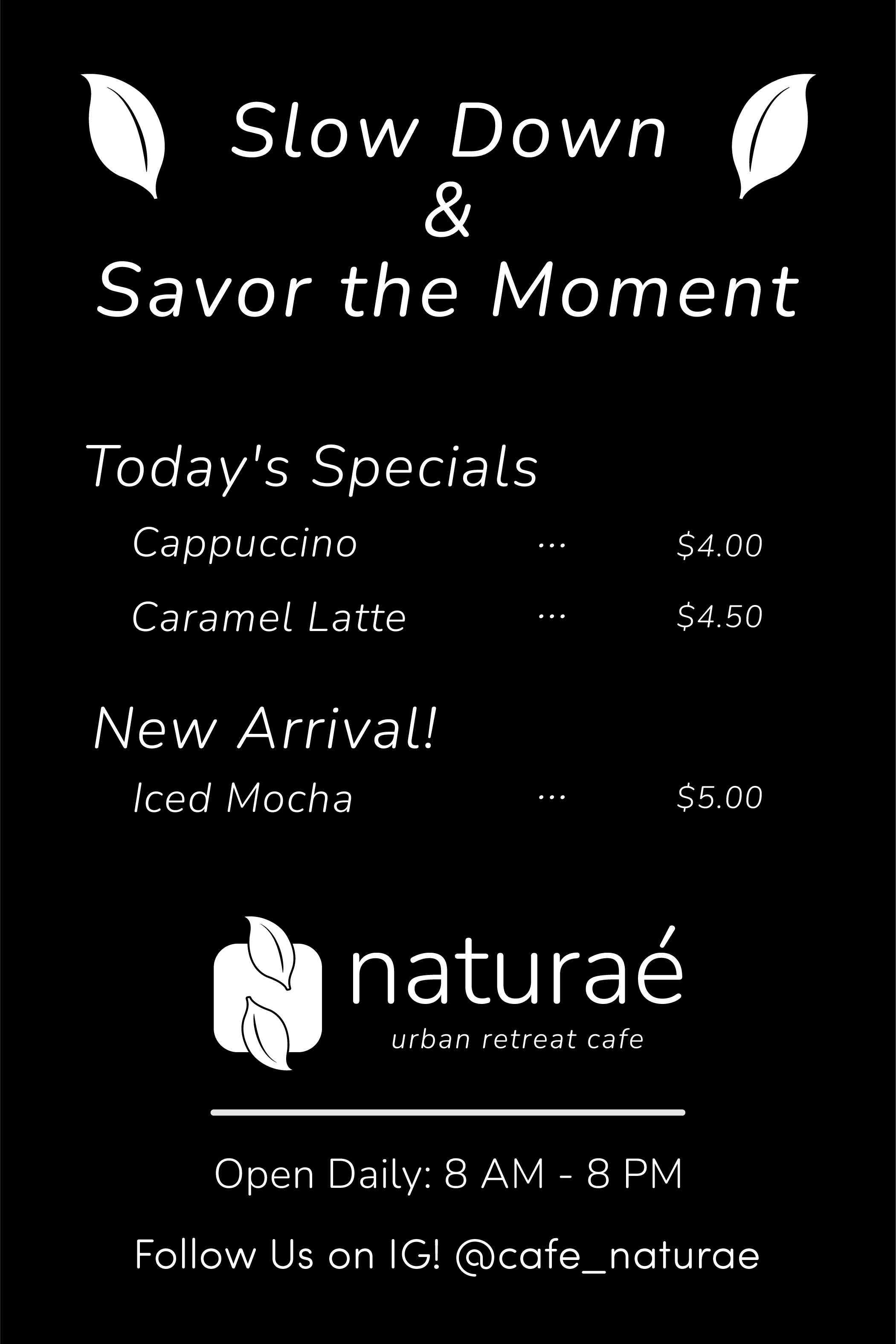 Cafe Naturaé A-frame Sign